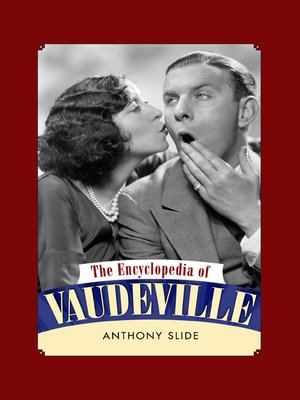 cover image of The Encyclopedia of Vaudeville